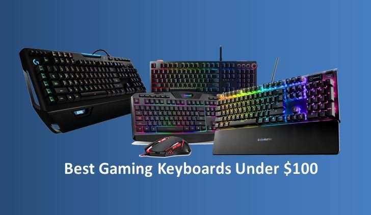 10 Best Gaming Keyboards Under $100 (2022 Recommended)